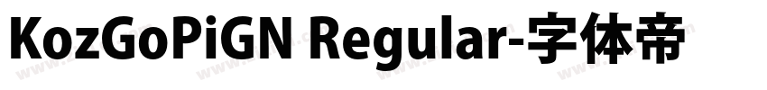 KozGoPiGN Regular字体转换